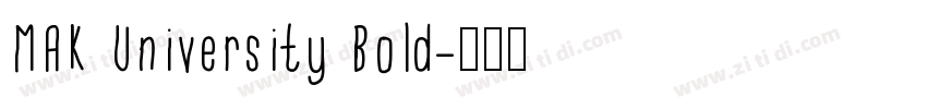 MAK University Bold字体转换